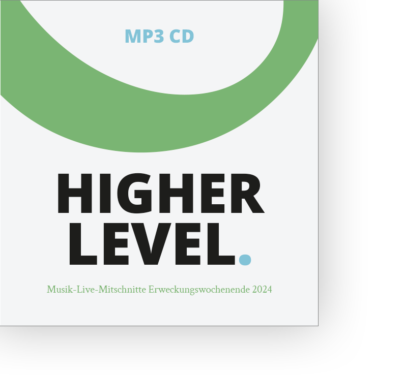 Higher Level - Livemitschnitte vom Erweckungswochenende Nov '24 - Download