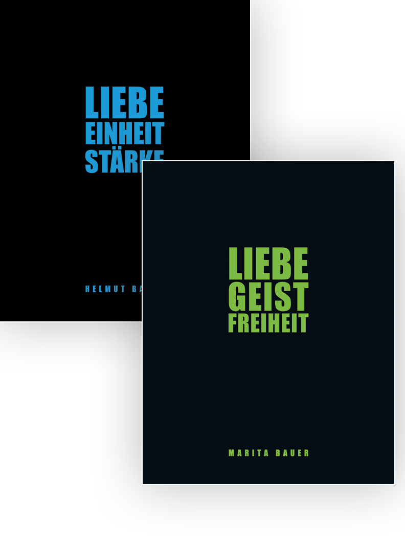 Liebe-Einheit-Stärke + Liebe-Geist-Freiheit - ein Wendebuch
