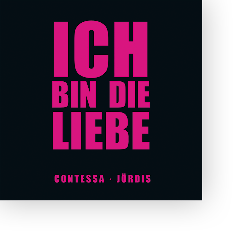 Ich bin die Liebe – Jördis & Contessa - Download