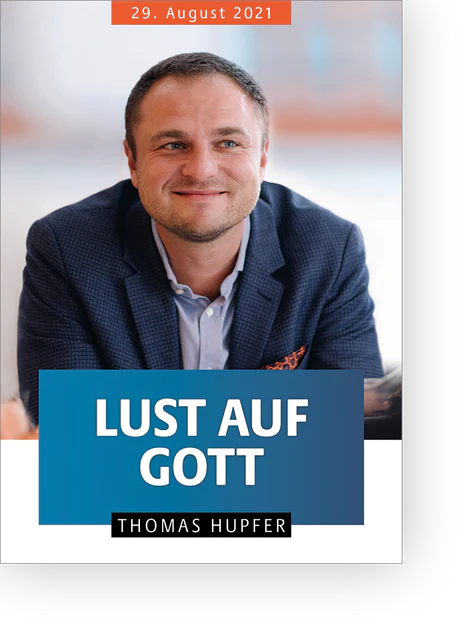 29.08.21 Thomas Hupfer - Lust auf Gott - Download