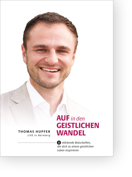 Thomas Hupfer - Auf in den geistlichen Wandel - Botschaften Download-Set